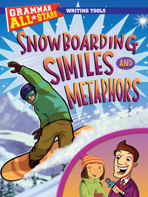 Title details for Snowboarding Similes and Metaphors by Gail Herman - Available